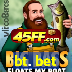 bt. bet